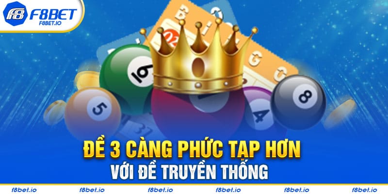 Thông tin về đề 3 càng